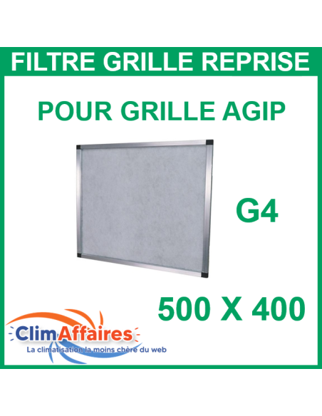Filtre de rechange G4 avec cadre en aluminium - Pour grille de reprise porte filtre AGIP 500 x 400 m