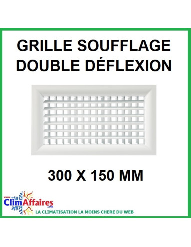 Grille de Soufflage - Double Déflexion - Blanche - 300 x 150 mm