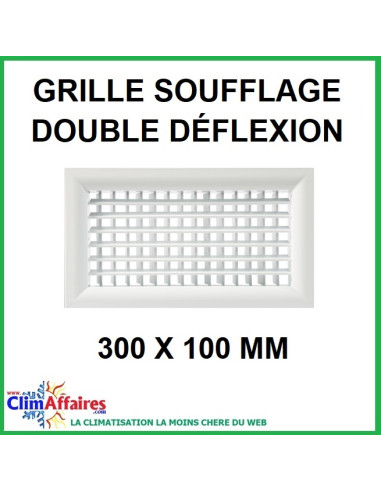 Grille de Soufflage - Double Déflexion - Blanche - 300 x 100 mm