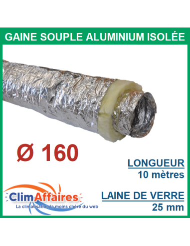 Gaine flexible gainable aluminium isolée M0/M1 - Épaisseur 25 mm - Diamètre 160 mm - Longueur 10 mètres