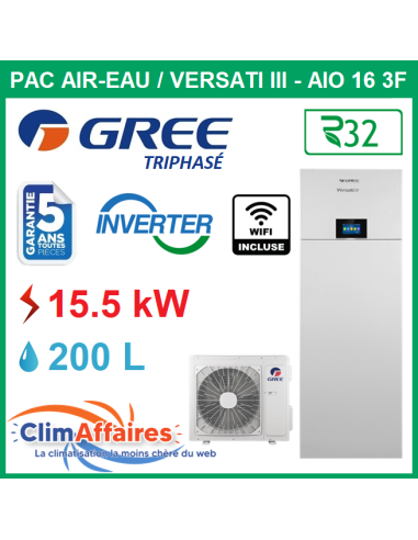 GREE - Versati lll / All In One - AIO 16 3F - Pompe à Chaleur Air/Eau - Bi-Bloc - Triphasé - 3IGR5371 + 3IGR5372 (15.5 kW)