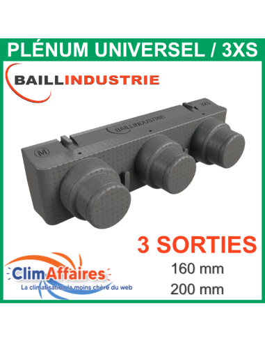 Baillindustrie Plénum Universel Prêt à Poser Soufflage/Reprise - 3 sorties modulable (160 mm / 200 mm) - 3XS