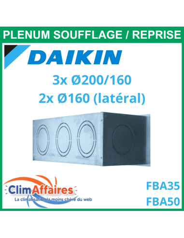 Daikin - Plénum de soufflage / reprise isolé M1 en acier - Pour gainable FBA35/50A - Diamètres piquages 3x200/160 + 2x160 mm
