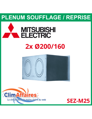 Mitsubishi - Plénum de soufflage / reprise isolé M1 en acier - Pour gainable SEZ-M25DA  - Diamètres piquages 2x200/160 mm