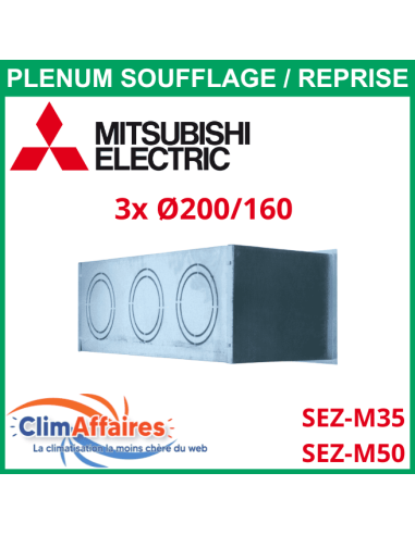 Mitsubishi - Plénum de soufflage / reprise isolé M1 en acier - Pour gainable SEZ-M35/50DA  - Diamètres piquages 3x200/160 mm