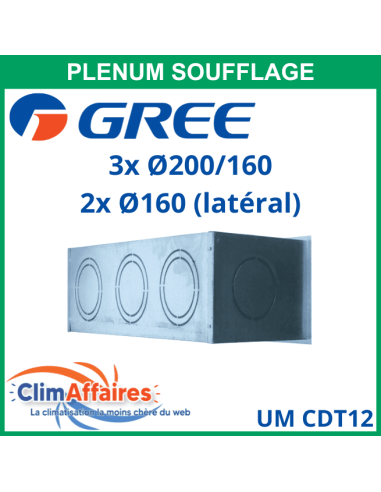 Gree - Plénum de soufflage isolé M1 en acier - Pour gainable UM CDT 12  - Diamètres piquages 3x200/160 + 2x160 mm