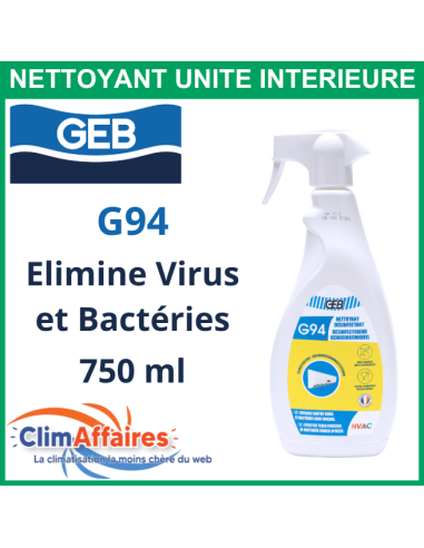 GEB - Spray G94 Virucide nettoyant pour unité intérieure (750 ml)