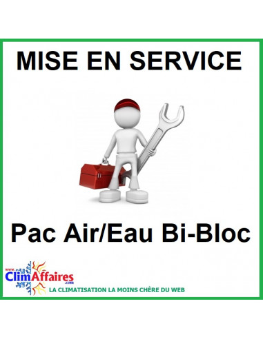 Mise en service - Pompe à chaleur Air / Eau - Bi-bloc