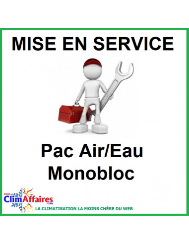 Mise en service - Pompe à chaleur Air / Eau - Monobloc