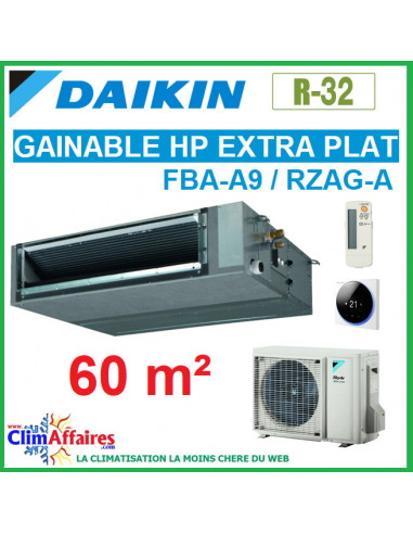 Daikin Climatisation Inverter - GAINABLE HP EXTRA-PLAT - R32 - FBA60A9 + RZAG60A (6.0 kW)