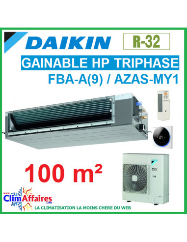 Daikin Climatisation Inverter - GAINABLE HAUTE PRESSION TRIPHASÉ - R32 - FBA100A9 + AZAS100MY1 (10.0 kW)