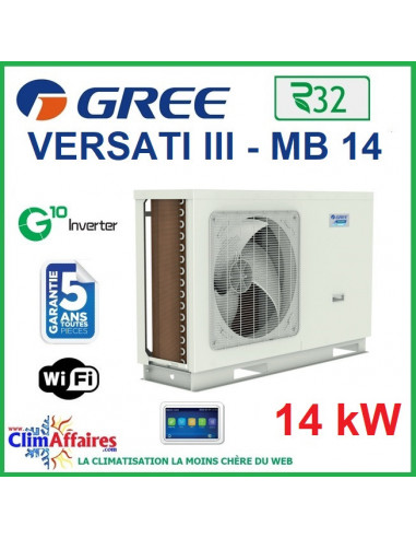 GREE - Versati lll - MB 14 - Pompe à Chaleur Air/Eau - Monobloc - Monophasé - 3IGR5109 (14 kW)