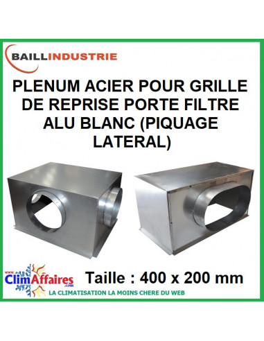 Plénum en acier piquage latéral pour grille de reprise porte filtre alu blanc PLRACI/LAT400X200