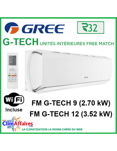 GREE Unités Intérieures - Free Match - G-TECH - R32 - FM G-TECH 9 / FM G-TECH 12