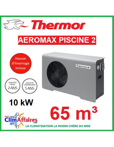 Pompe à chaleur pour piscine THERMOR - AEROMAX PISCINE 2 - 10 kW (65 m³)