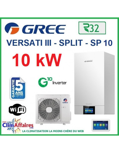 GREE - Versati lll Split - SP 10 - Pompe à Chaleur Air/Eau + Kit hydraulique - Bi-bloc - Monophasé - 3IGR5055 (9.5 kW)