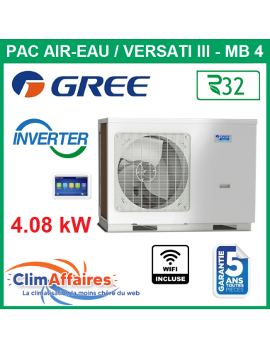 GREE - Versati lll - MB4 - Pompe à Chaleur Air/Eau - Monobloc - Monophasé - 3IGR5104 (4.08 kW)