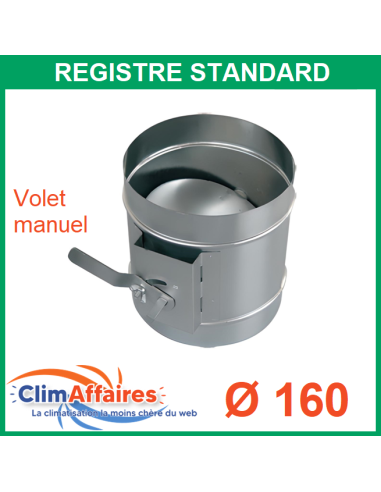 Registre Standard À Volet Manuel en Acier Galvanisé - Diamètre 160 mm (AAA114)