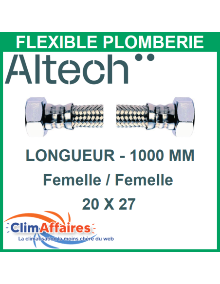 Flexible Plomberie F/F - ALTECH - Inox Tressé - 1000 mm - Ø 20x27