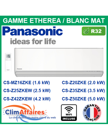 Panasonic Clim Unité Intérieure ETHEREA Blanc mat R32 - CS-MZ16ZKE, CS-Z20ZKEW, CS-Z25ZKEW, CS-Z35ZKEW, CS-Z42ZKEW, CS-Z50ZKEW