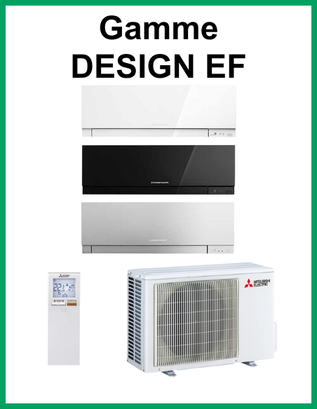 Gamme Design EF Monosplit