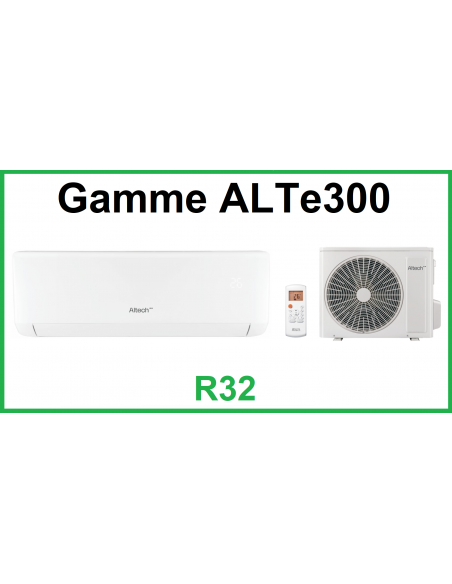 Gamme ALTe300 - R32