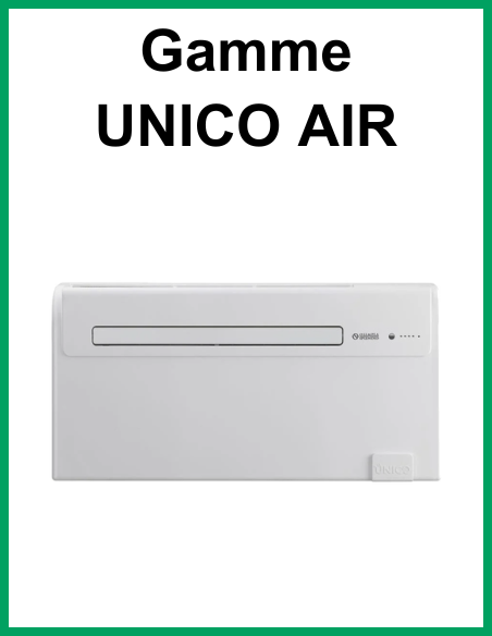 Gamme UNICO AIR R32 / R410A