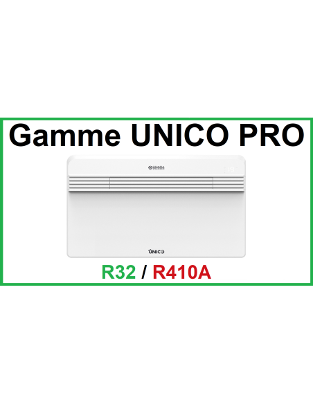 Gamme UNICO PRO R32 / R410A